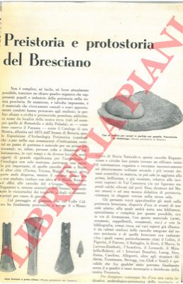 LAENG Gualtiero - - Preistoria e protostoria del bresciano.