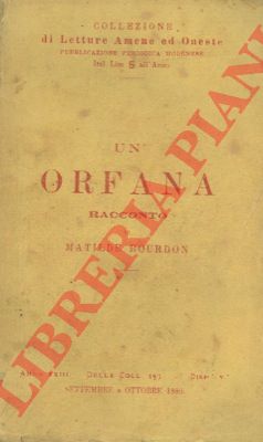 BOURDON Matilde - - Un'orfana.
