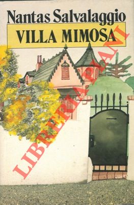 SALVALAGGIO Nantas - - Villa Mimosa.