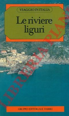 - - Le riviere liguri.