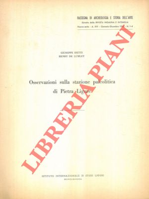 ISETTI Giuseppe - DE LUMLEY Henry - - Osservazioni sulla stazione paleolitica di Pietra Ligure.