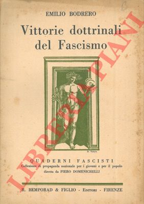 BODRERO Emilio - - Vittorie dottrinali del fascismo.