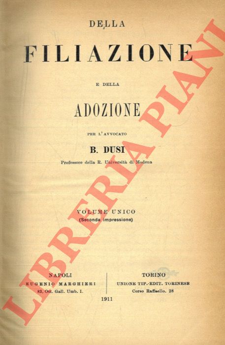 DUSI B. - - Della filiazione e della adozione.
