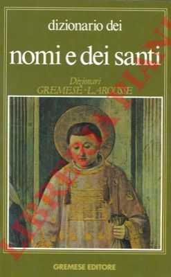PIERRARD Pierre - - Dizionario dei nomi e dei santi.