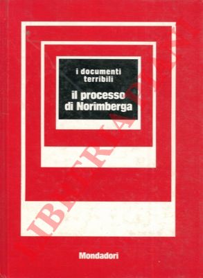 (MAYDA Giuseppe) - - Il processo di Norimberga.