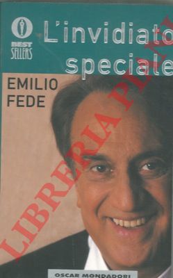 FEDE Emilio - - L'invidiato speciale.