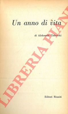 CIAKOVSKI Aleksandr - - Un anno di vita.