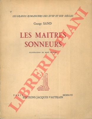 SAND George - - Les maitres sonneurs.