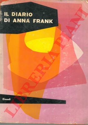 - - Il diario di Anna Frank. Pref. di Natalia Ginzburg.