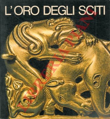 - - L'oro degli sciti.