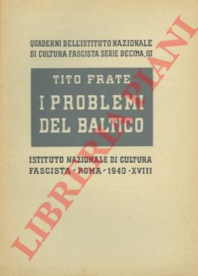 FRATE Tito - - I problemi del Baltico.