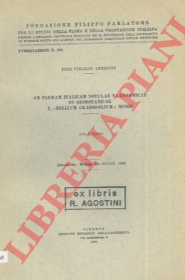 ARRIGONI Pier Virgilio - - Ad floram italicam notulae taxonomicae et geobotanicae. 1. 