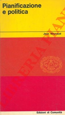 MEYNAUD Jean - - Pianificazione e politica.