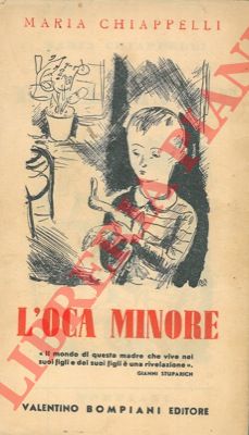CHIAPPELLI Maria - - L'oca minore. Novelle.