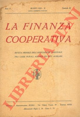 - - La finanza cooperativa. Rivista mensile dell'Associazione Nazionale fra Casse Rurali, Agrarie ed Enti Ausiliari. 