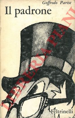 PARISE Goffredo - - Il padrone.