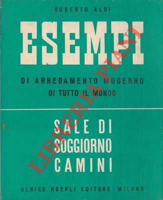 ALOI Roberto - - Esempi di arredamento moderno di tutto il mondo. Sale di soggiorno. Camini.