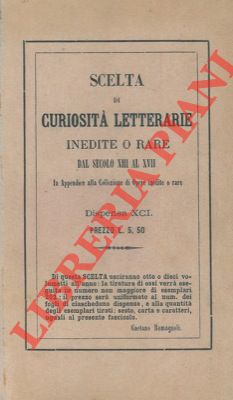 - - Due opuscoli rarissimi del secolo XVI. (Proverbi attiladi novi et belli, quali l'huomo non se ne debbe mai fidare et aggiontovi altri ventiotto proverbi bellissimi - Li nomi et cognomi di tutte le provintie et citt et pi particolarmente di tutte    quelle dell'Italia. Composta per Daniel Ritio detto il Piasentino).