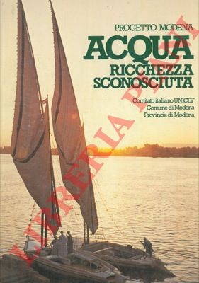 (BUCCI S.) - - Acqua ricchezza sconosciuta.
