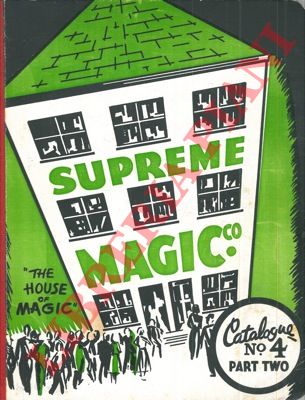 The Supreme Magic Co. - - The Supreme Magic Catalogue Number 4 (Part Two).