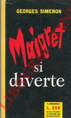 SIMENON Georges - - Maigret si diverte.