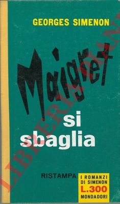 SIMENON Georges - - Maigret si sbaglia.