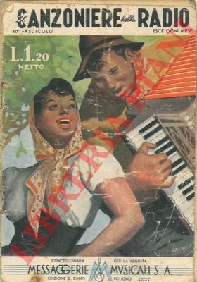 - - Il canzoniere della radio. 10 fascicolo.