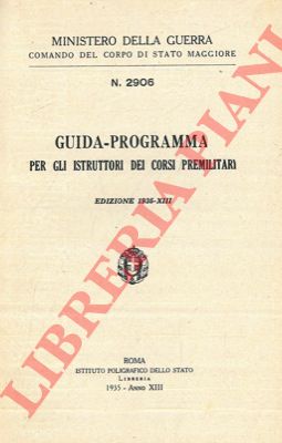- - Guida-Programma per gli istruttori dei corsi premilitari.