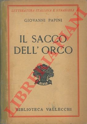 PAPINI Giovanni - - Il sacco dell'orco.