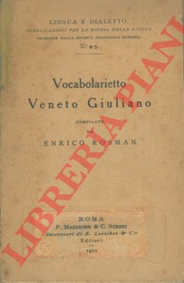 ROSMAN Enrico - - Vocabolarietto Veneto Giuliano.