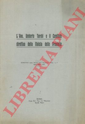 - - L'Avv. Umberto Turchi e il Comitato direttivo della Rivista delle Provincie.
