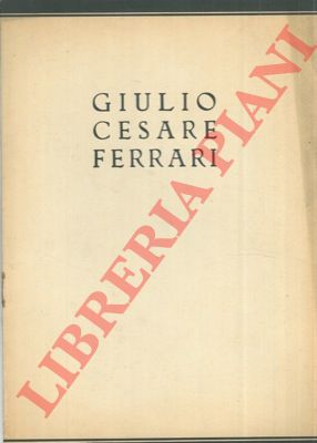 DE SANCTIS Sante - - Giulio Cesare Ferrari. (Necrologio).