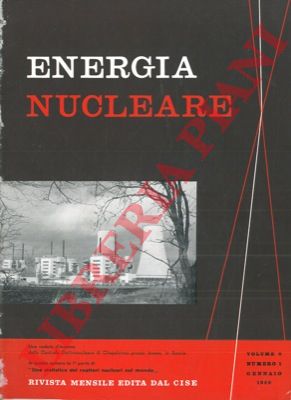 - - Energia nucleare. Rivista mensile.