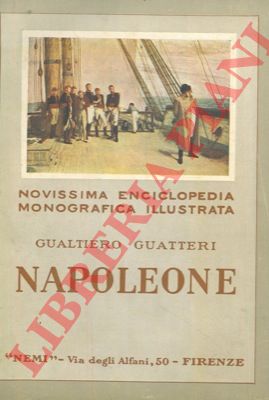 GUATTERI Gualtiero - - Napoleone.