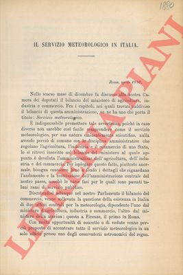 MALDINI Galeazzo - - Il servizio metereologico in Italia. (Fascicoli I-V).