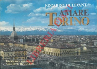 DULEVANT Edoardo - - Amare Torino.