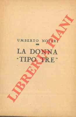 NOTARI Umberto - - La donna 