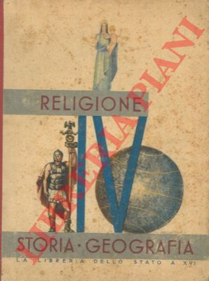 - - Il libro della IV classe elementare. Religione. Storia. Geografia.