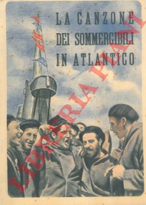 GRIMALDI FILIOLI Gaetano - La canzone dei sommergibili in Atlantico.