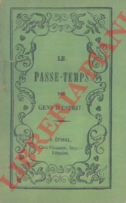 - - Le passe-temps des gens d'esprit.