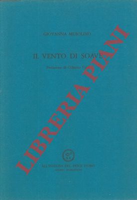 MUSOLINO Giovanna - - Il vento di Soave.
