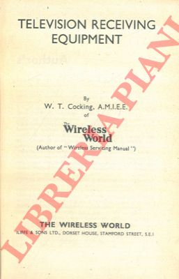 COCKING W.T. - - Television receiving equipment.