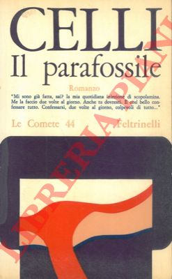 CELLI Giorgio - - Il parafossile.