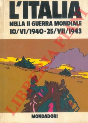 BOSCHESI Palmiro B. - - l'Italia nella II guerra mondiale (26/VII/1943 - 2/V/1945).