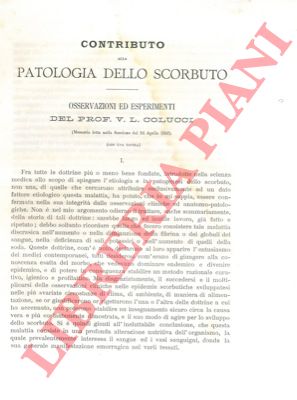 COLUCCI V.L. - - Contributo alla patologia dello scorbuto. Osservazioni e esperimenti. 