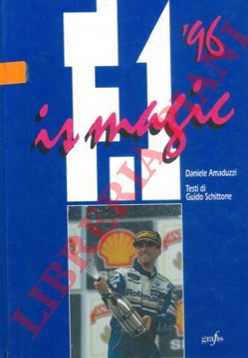 AMADUZZI Daniele - SCHITTONE Guido - - F.1 96 is magic.