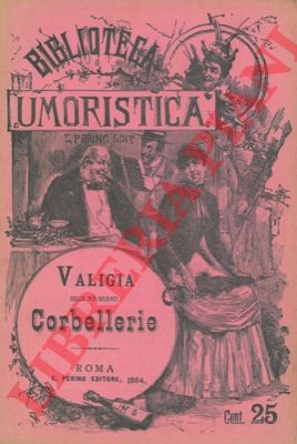 - - Valigia delle pi recenti corbellerie.