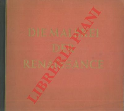 - - Die Malerei der Renaissance.