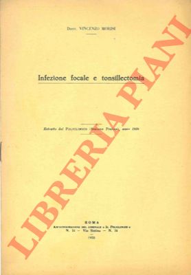 MORISI Vincenzo - - Infezione focale e tonsillectomia.