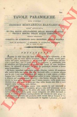 BERNAREGGI Isidoro - - Tavole paraboliche. Coll'aggiunta di una breve applicazione delle medesime alla pratica delle acque correnti.